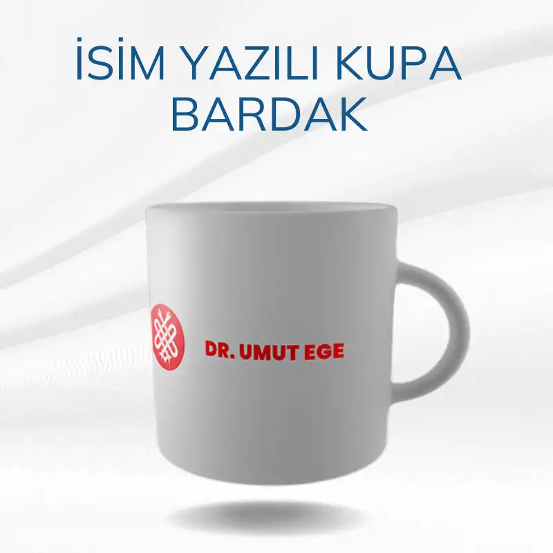 Tıbbi Sarf kategorisinde 3500 TL üzeri alışverişe İsim Yazılı Kupa Bardak Hediye